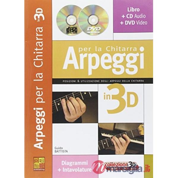 Arpeggi per l'improvvisazione alla chitarra in 3D. Con CD Audio. Con DVD