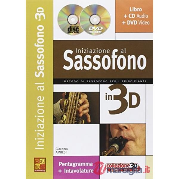 Iniziazione al sassofono in 3D. Con CD. Con DVD