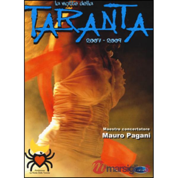 Notte della taranta 2007-2009 (La)