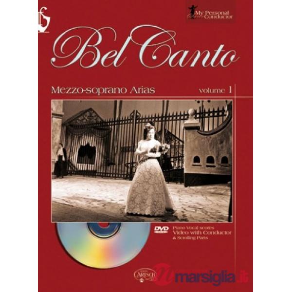 Bel canto. Mezzosoprano. Con DVD video. Vol. 1