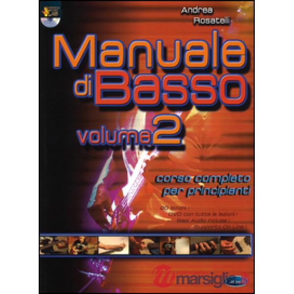 Manuale di basso. Corso completo per principianti. Con DVD. Vol. 2