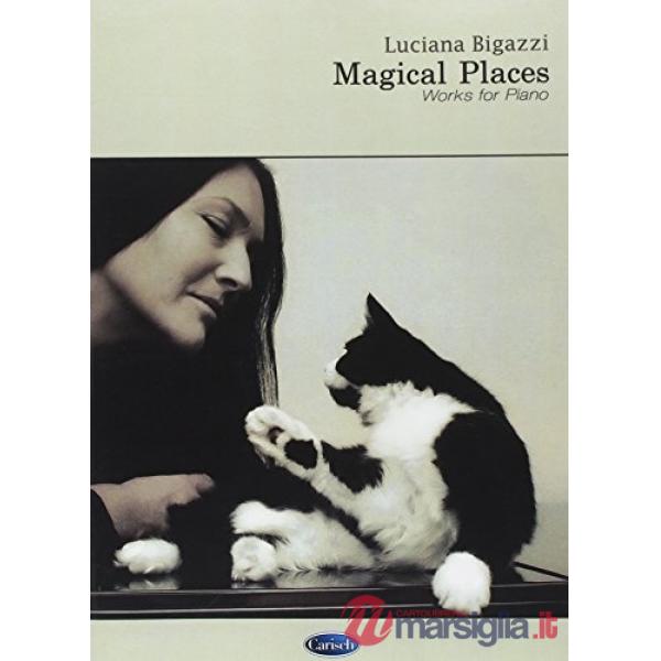Magical places. Per pianoforte. Partitura