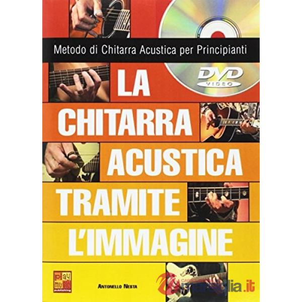 Chitarra acustica tramite l'immagine. Con DVD (La)