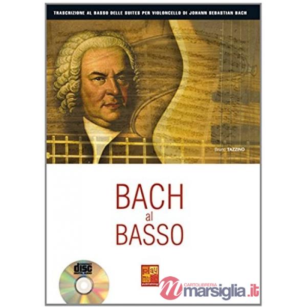 Bach al basso. Con CD (musica stampata)