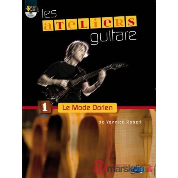 Ateliers guitare. Le mode dorien. Metodo