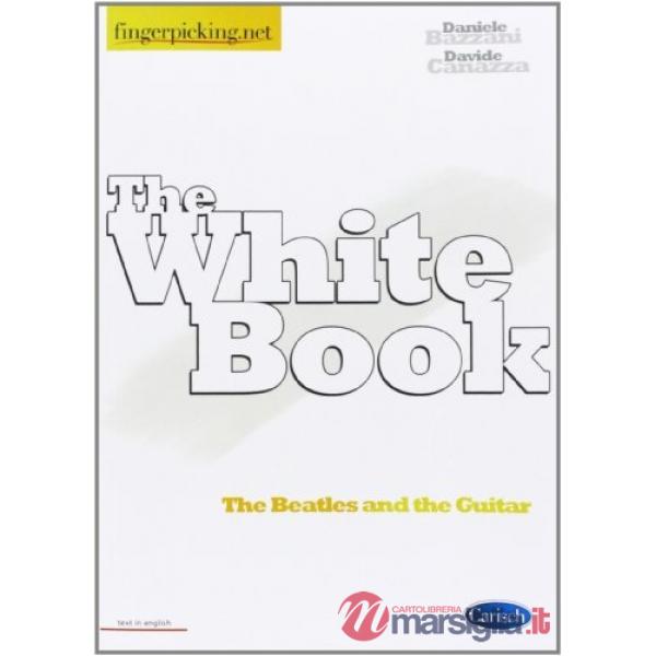 White book. The Beatles and the guitar. Metodo (The)
