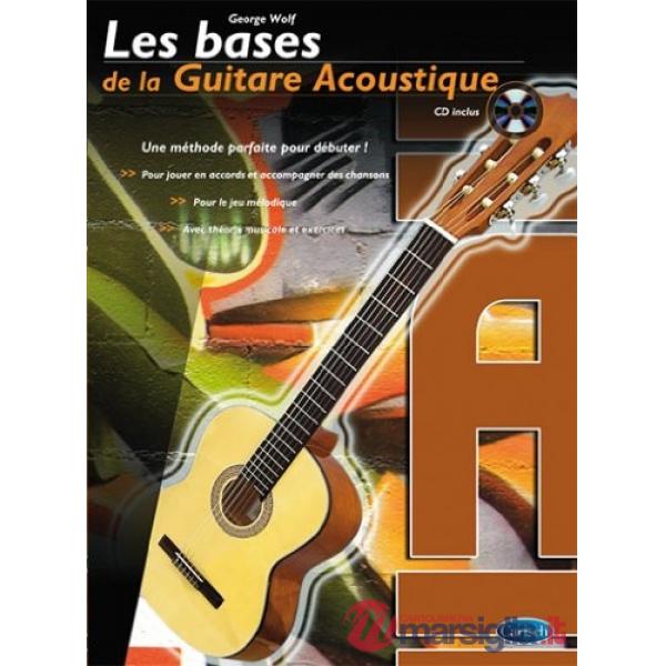 Bases de la guitare acoustique. Metodo. Con CD Audio (Les)