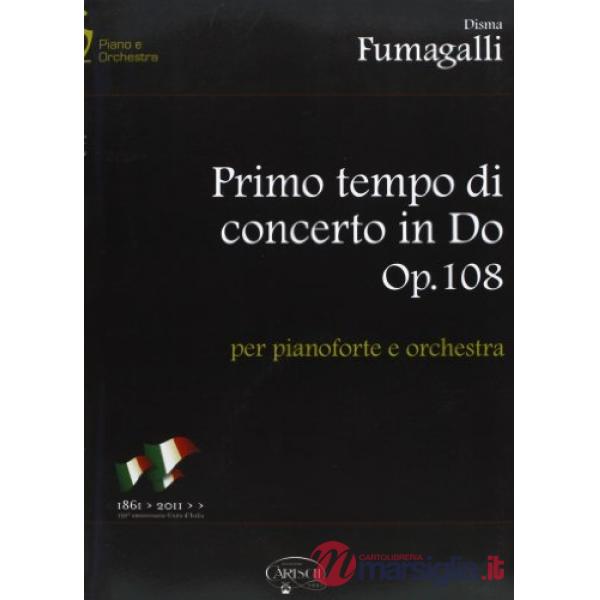 Primo tempo di concerto in Do Op.108. Per pianoforte e orchestra. Partitura