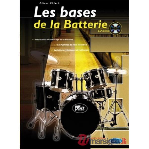 Bases de la batterie. Metodo. Con CD Audio (Les)