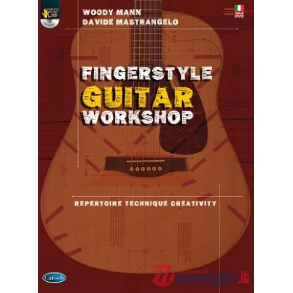 Fingerstyle guitar workshop. Metodo. Con CD Audio