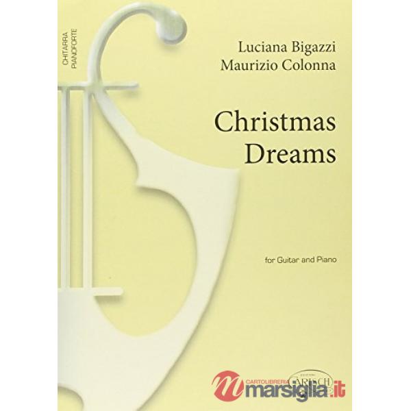 Christmas dream. Per chitarra o pianoforte. Spartito