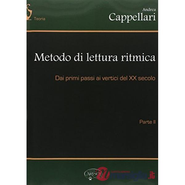 Metodo di lettura ritmica. dai primi passi ai vertici del XX secolo. Vol. 2
