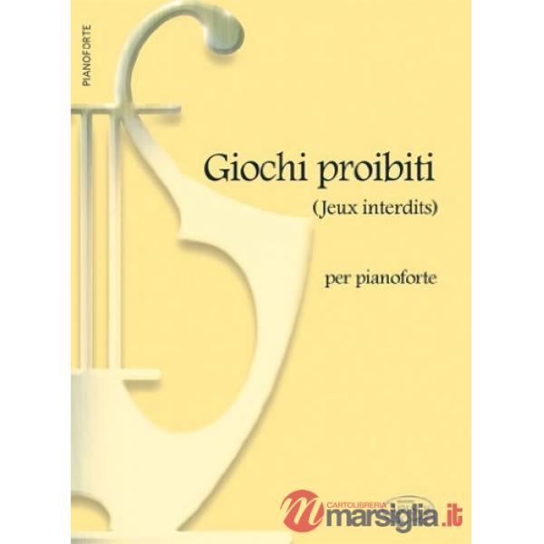 Giochi proibiti (Jeux interdits). Per pianoforte. Metodo