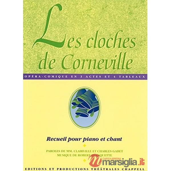 Cloches de Corneville. Per voce e pianoforte. Spartito (Les)