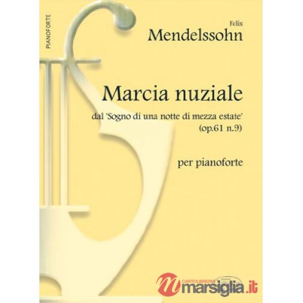 Marcia nuziale. Per pianoforte. Spartito