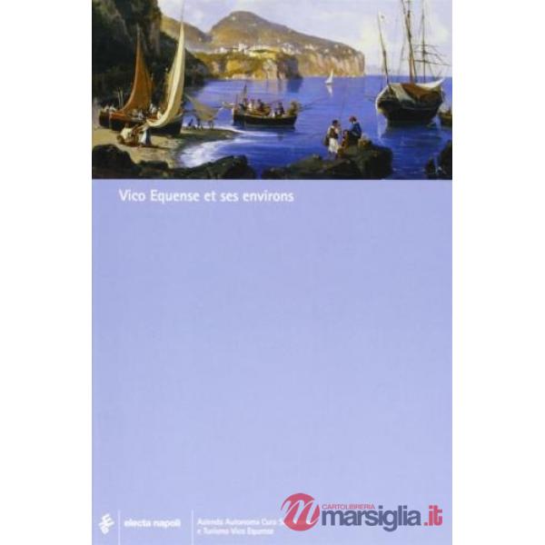 Vico Equense e dintorni. Ediz. francese