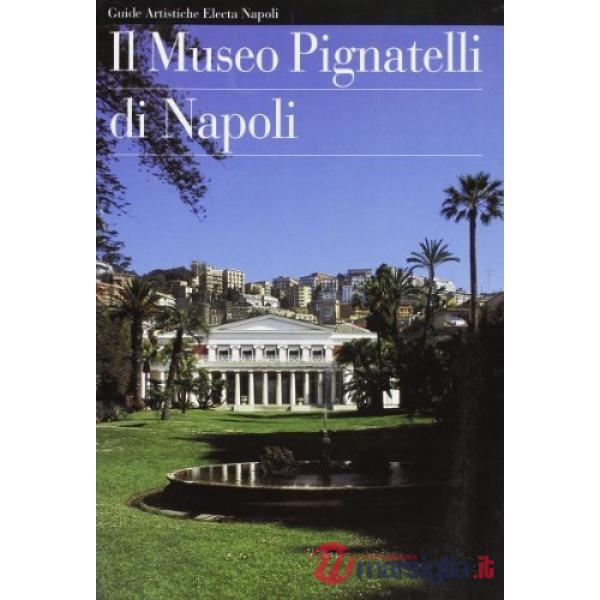 Museo Pignatelli di Napoli (Il)