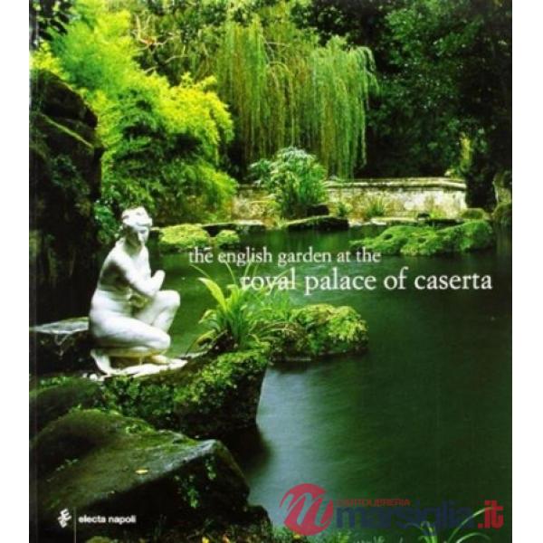 Parco Reale della Reggia di Caserta. Ediz. inglese (Il)
