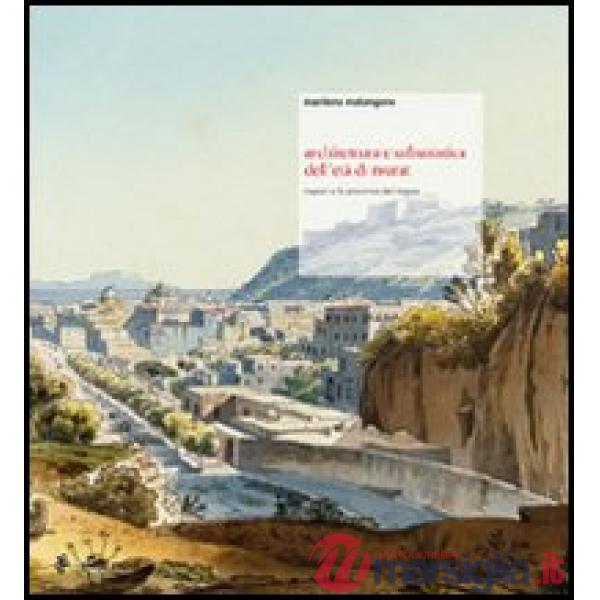 Architettura e urbanistica dell'età di Murat. Napoli e le province del Regno