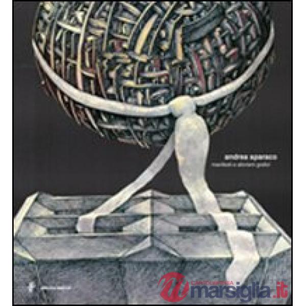 Andrea Sparaco. Manifesti e aforismi
