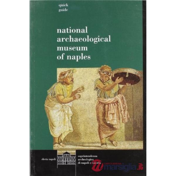 Museo archeologico nazionale di Napoli. Ediz. inglese
