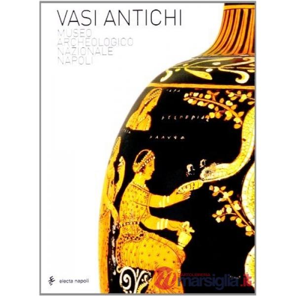 Vasi antichi. Museo Archeologico Nazionale di Napoli