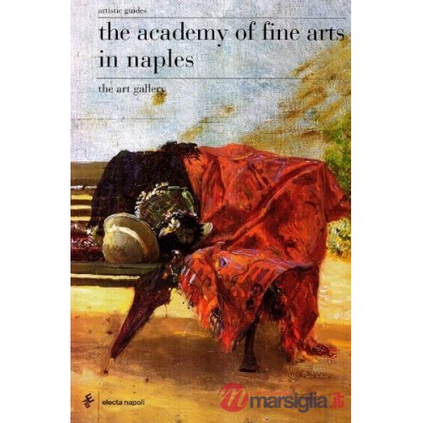 Accademia di Belle Arti di Napoli. Ediz. inglese (L')