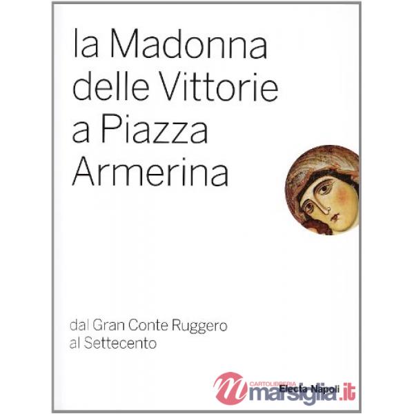 Madonna delle Vittorie di Piazza Armerina (La)