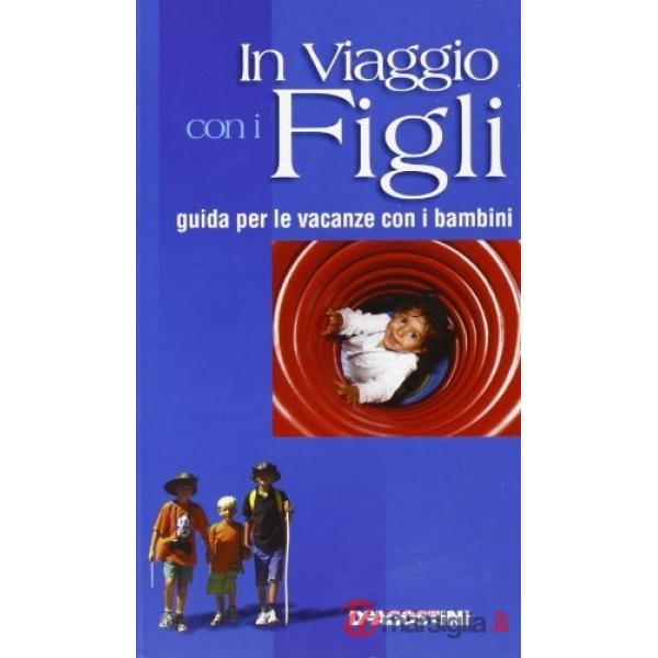 In viaggio con i figli