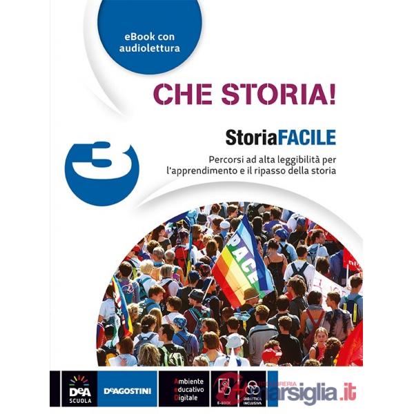 CHE STORIA! - STORIA FACILE 3 + EBOOK