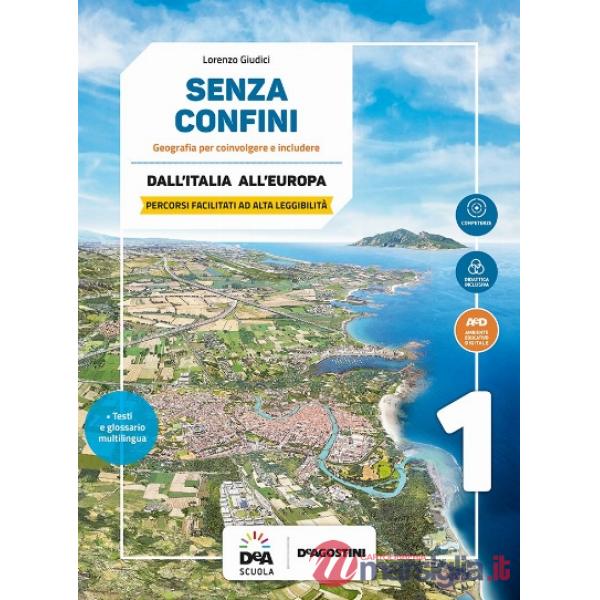 SENZA CONFINI PERCORSI FACILITATI AD ALTA LEGGIBILITA 1 + EBOOK