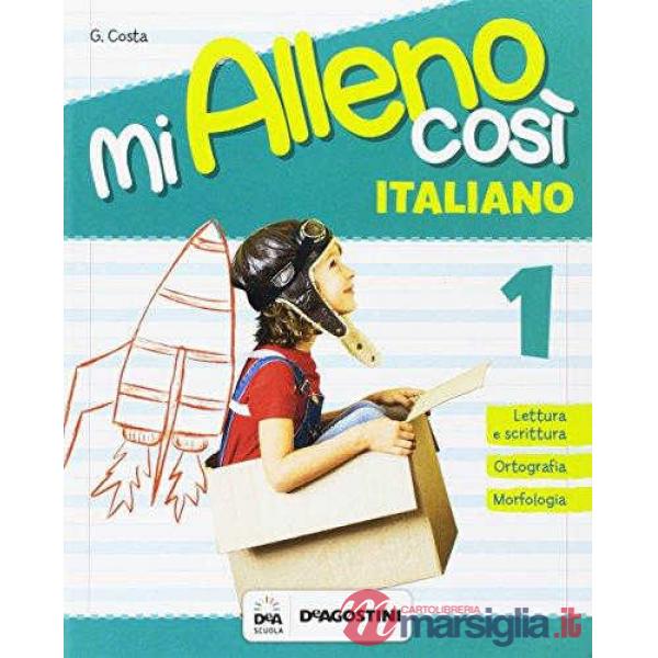 MI ALLENO COSI'-ITALIANO CL. 1