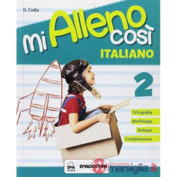 MI ALLENO COSI'-ITALIANO CL. 2