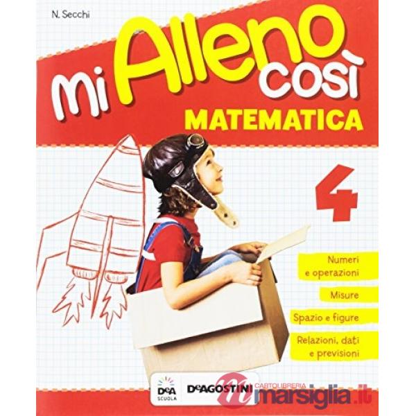 MI ALLENO COSI'-MATEMATICA CL. 4