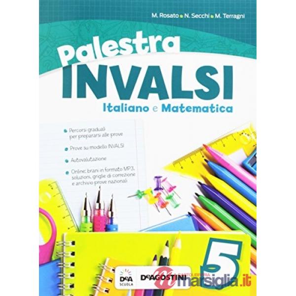 PALESTRA INVALSI - ITALIANO E MATEMATICA CL. 5