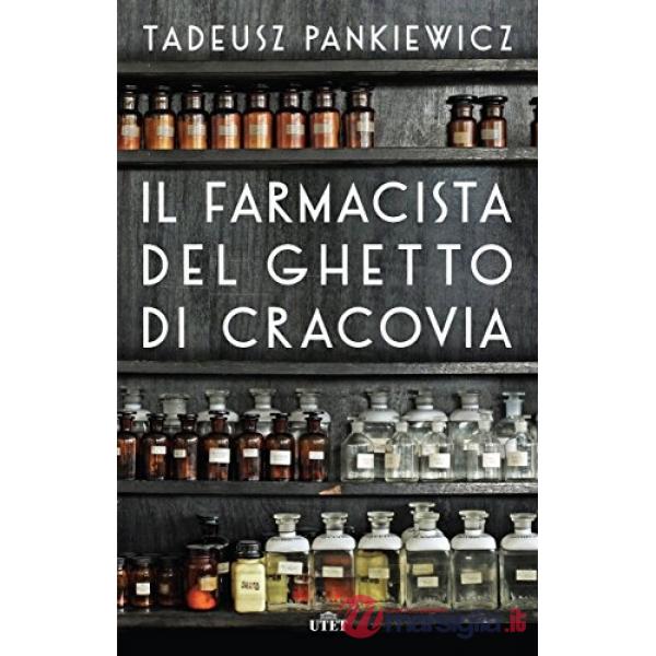 Farmacista del ghetto di Cracovia. Con e-book (Il)