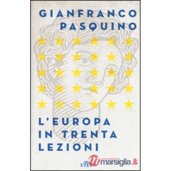 Europa in trenta lezioni. Con Contenuto digitale (fornito elettronicamente) (L')