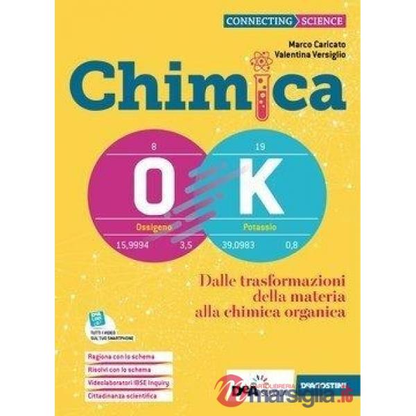 CHIMICA OK - PER ISTITUTI TECNICI TECNOLOGICI - VOLUME EBOOK