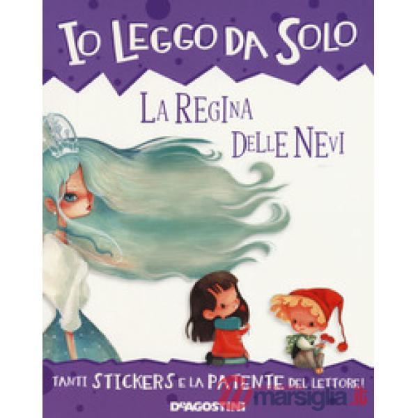 Regina delle nevi. Con adesivi. Ediz. a colori. Con App per tablet e smartphone (La)