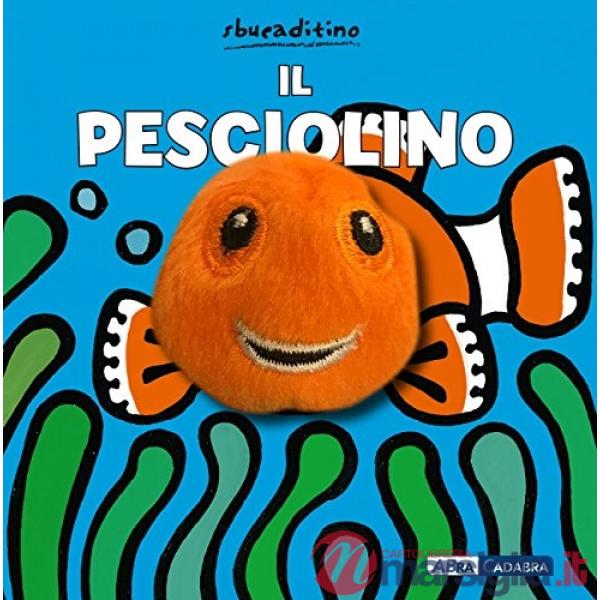 Pesciolino. Ediz. a colori (Il)