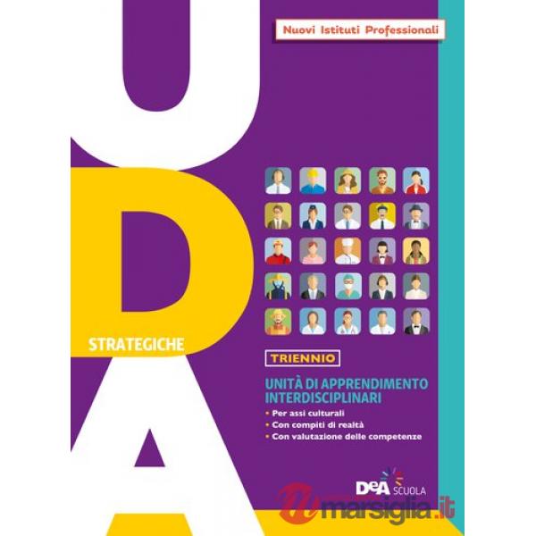 UDA STRATEGICHE PER ISTITUTI PROFESSIONALI VOLUME TRIENNIO