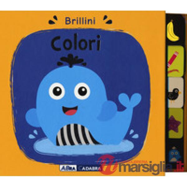 Colori. Brillini. Nuova ediz.