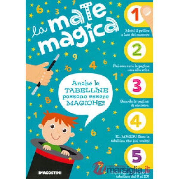 Matemagica. Ediz. a colori (La)