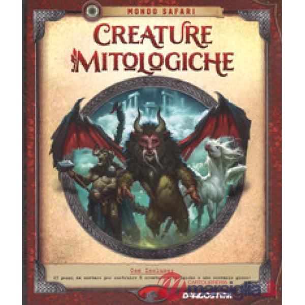 Creature mitologiche. Ediz. a colori. Con gadget