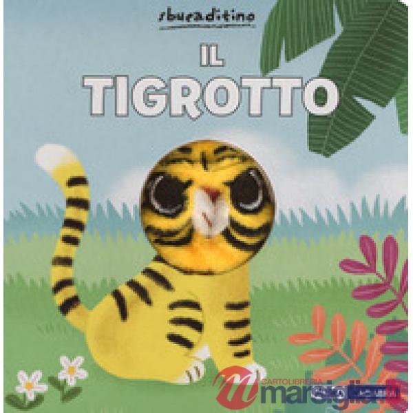 Tigrotto. Ediz. a colori (Il)