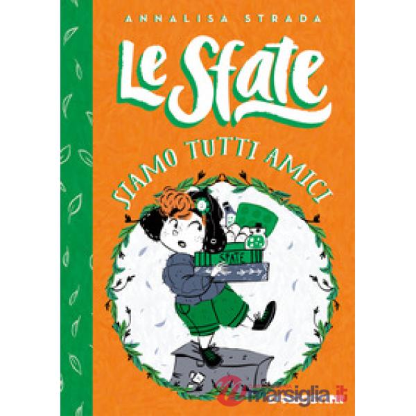 Siamo tutti amici. Le sfate