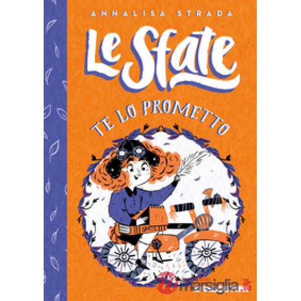 Te lo prometto. Le sfate