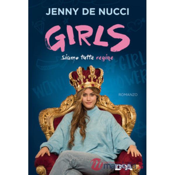 Girls. Siamo tutte regine