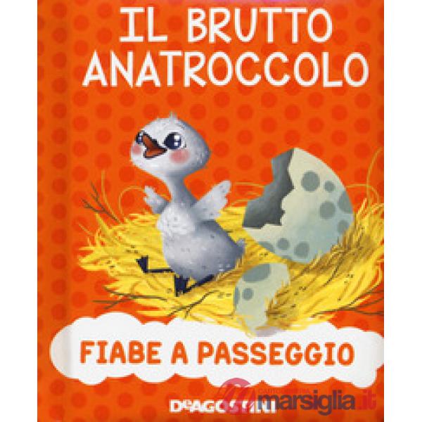 Brutto anatroccolo. Ediz. a colori (Il)