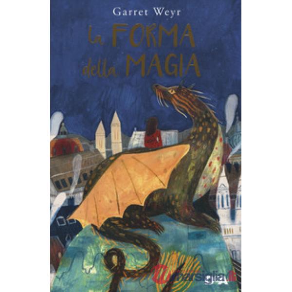 Forma della magia (La)